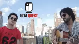 Daqui Só Se Leva O Amor - nova música do Jota Quest já está em nossa programação