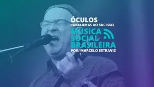 Óculos por Paralamas do Sucesso no Música Social Brasileira