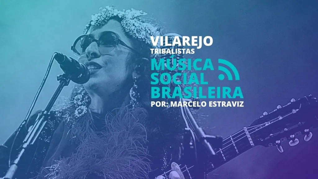 Vilarejo dos Tribalistas e o desejo da volta ao simples, uma coisa de comunidade, sorrisos, sem guerra, porque somos uma tribo, um vilarejo.