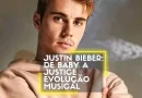 Justin Bieber de Baby a Justice e a evolução musical