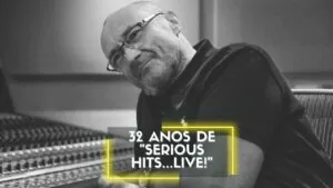 32 anos de "Serious Hits...Live!" de Phil Collins