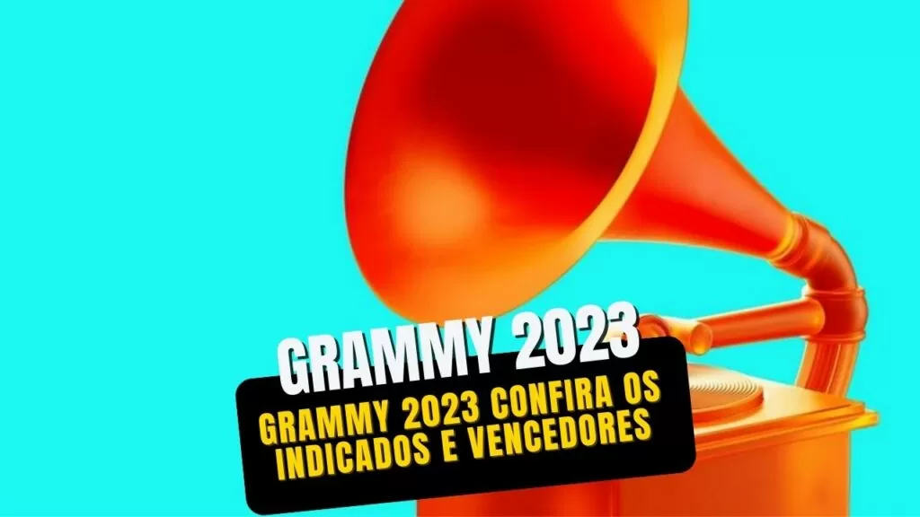 Grammy 2023 confira os indicados e vencedores