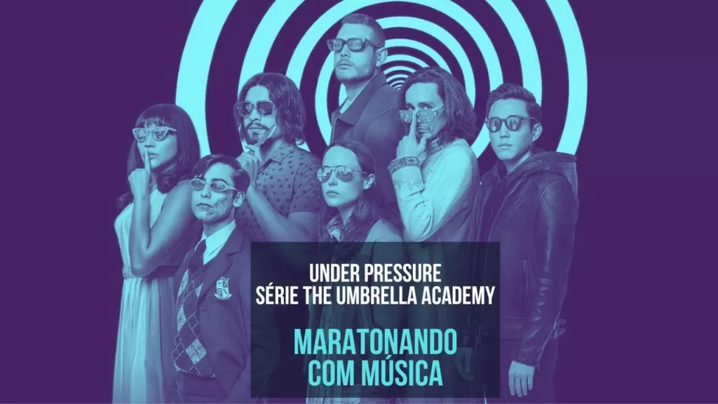 'Under Pressure' por Karen O e Willie Nelson, trilha da série The Umbrella Academy