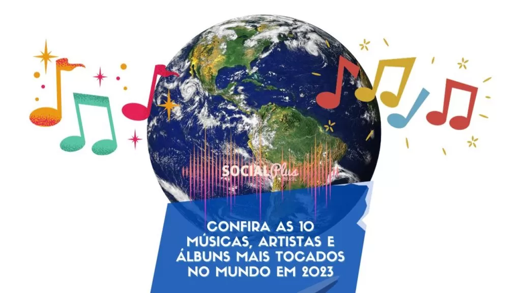 Confira as 10 músicas, artistas e álbuns mais tocados no mundo em 2023