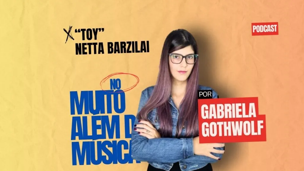 Toy por Netta Barzilai nesta edição do Muito Além da Música